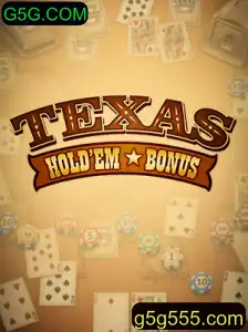 Descubra o Fascinante Mundo do Jogo Texas Holdem Bonus com G5G.COM